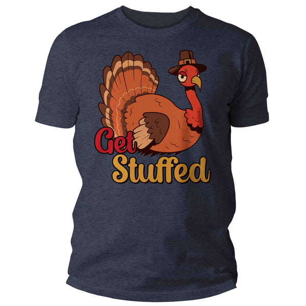 Men's Funny Thanksgiving Shirt Get Stuffed Turkey TShirt Anti Thanksgiving T shirt Thanks Gift Idea Rude Dirty Unisex Tee-Shirts By Sarah