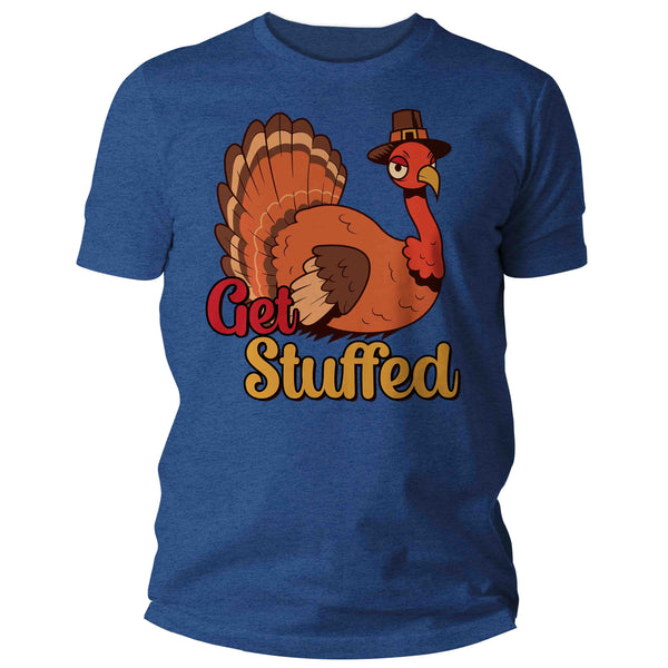 Men's Funny Thanksgiving Shirt Get Stuffed Turkey TShirt Anti Thanksgiving T shirt Thanks Gift Idea Rude Dirty Unisex Tee-Shirts By Sarah
