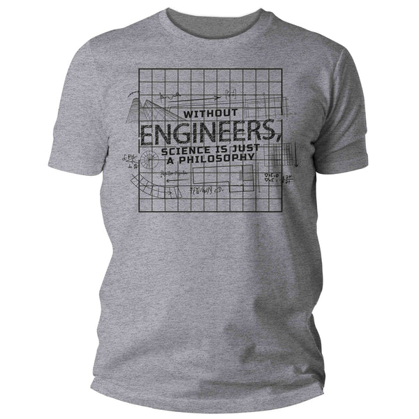 Men's Funny Engineer T Shirt Engineering Shirts Without Science Is Philosophy T Shirt Engineering Shirts Mens Unisex Gift Idea-Shirts By Sarah