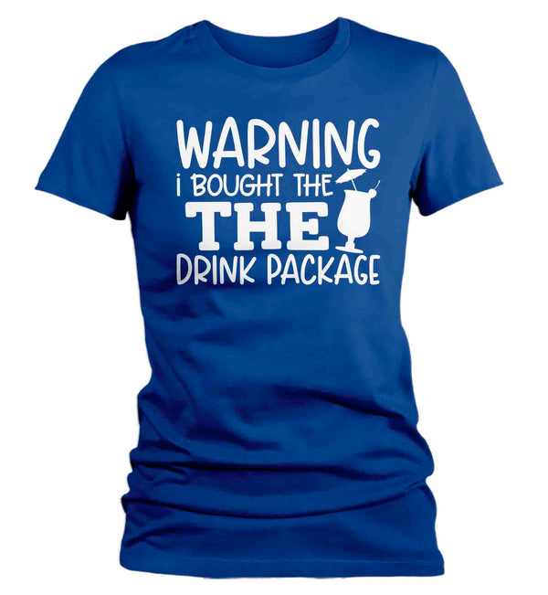 Women's Funny Cruise Shirt Warning Bought Drink Package Vacation Tee Trip TShirts Group Matching Boat Yacht Ladies Gift Idea-Shirts By Sarah