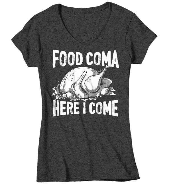 Women's V-Neck Funny Food Coma T Shirt Thanksgiving Humor Shirts Foodie Tee Joke Tryptophan Turkey Day TShirt Humor Ladies Woman-Shirts By Sarah
