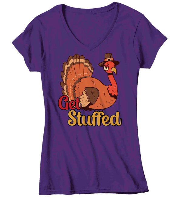 Women's V-Neck Funny Thanksgiving Shirt Get Stuffed Turkey TShirt Anti Thanksgiving T shirt Thanks Gift Idea Rude Dirty Ladies Tee-Shirts By Sarah