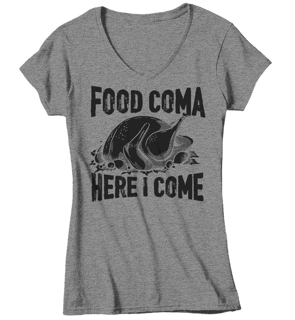 Women's V-Neck Funny Food Coma T Shirt Thanksgiving Humor Shirts Foodie Tee Joke Tryptophan Turkey Day TShirt Humor Ladies Woman-Shirts By Sarah