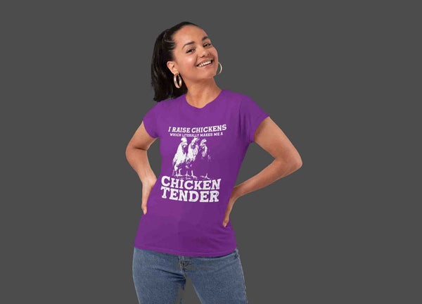 Women's Funny Chicken Shirt Farm T Shirt Raise Chickens Literally Tender Farming Humor Hen Homesteader Tee Ladies Gift For Her-Shirts By Sarah