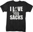 Shirts By Sarah Women's Funny Football T-Shirt I Love Big Sacks Unisex Shirt-Shirts By Sarah