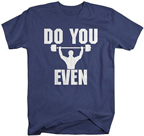 Shirts By Sarah Men's Funny Do You Even Workout T-Shirt Lift-Shirts By Sarah