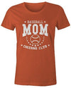 Shirts By Sarah Women's Missy Fit Baseball Mom T-Shirt Cheering Club Shirts