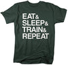Shirts By Sarah Men's Eat And Sleep And Train And Repeat Workout T-Shirt
