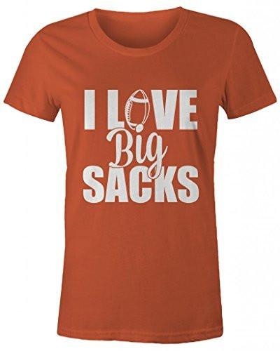 Shirts By Sarah Women's Hilarious Football T-Shirt I Love Big Sacks Shirt-Shirts By Sarah