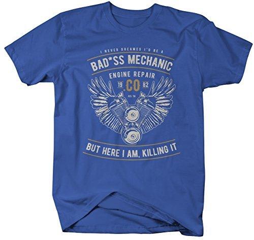 Shirts By Sarah Men's Funny Mechanic T-Shirt Never Dreamed Badss Tee-Shirts By Sarah