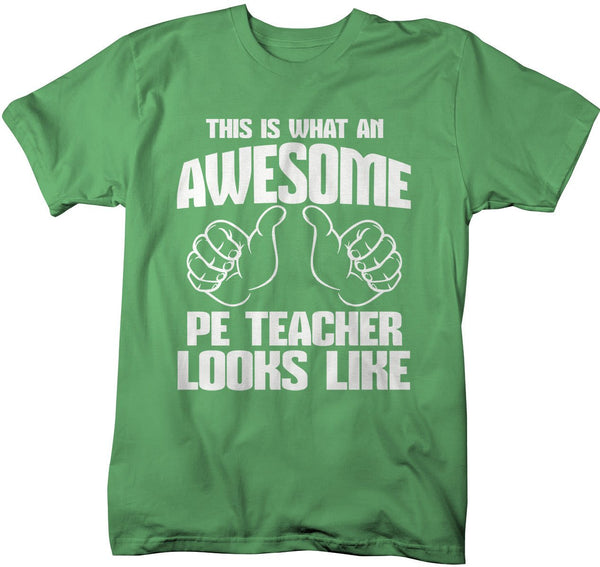 Shirts By Sarah Men's Awesome PE Teacher Looks Like T-Shirt-Shirts By Sarah