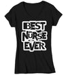 Women's V-Neck Best Nurse Ever Shirt Nursing T Shirt Nurses Gift Medical Registered Licensed Practical RN LPN TShirt Ladies Woman Tee