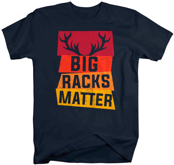 Men's Funny Hunting Shirt Big Racks Matter Shirt Funny Hunter Gift Deer Hunt Tee Funny Buck TShirt Antlers Unisex Graphic Tee-Shirts By Sarah