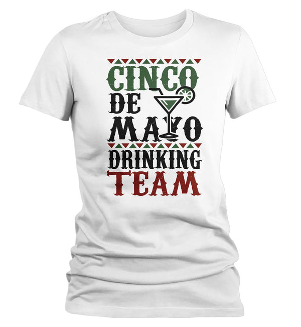 Women's Funny Cinco De Mayo T Shirt Cinco De Mayo Drinking Team Shirt Hipster Shirt Drinking Shirt-Shirts By Sarah