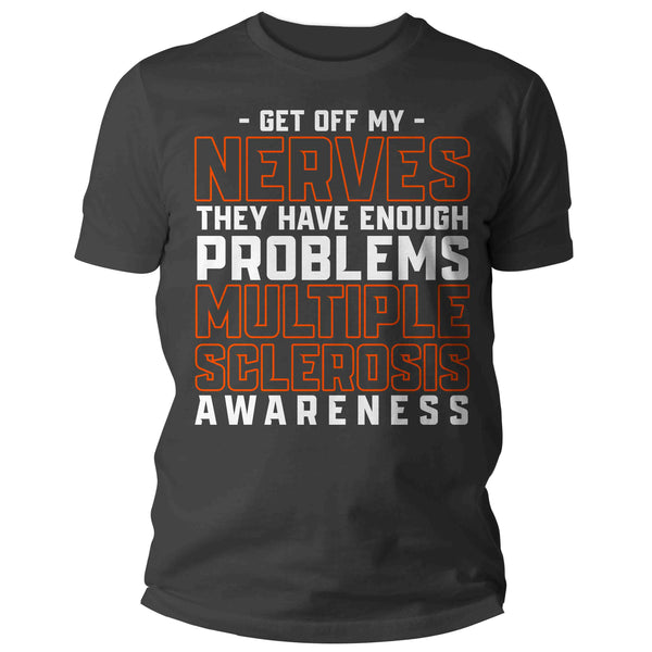 Men's Multiple Sclerosis Shirt MS Awareness T Shirt Orange Ribbon Get Off My Nerves Funny Problems Tshirt Graphic Tee Streetwear Man Unisex-Shirts By Sarah