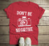 products/dont-be-negative-funny-photographer-shirt-rd.jpg