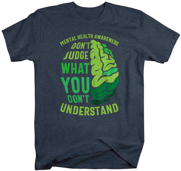 Men's Mental Health T Shirt Green Awareness Shirt Don't Judge Tee Don't Understand TShirt Brain Gift Mans Unisex Anxiety Depression-Shirts By Sarah