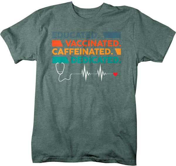 Men's Nurse Shirt Doctor T Shirt Educated Caffeinated Vaccinated Dedicated Gift Medical Professional TShirt Man Unisex Tee-Shirts By Sarah