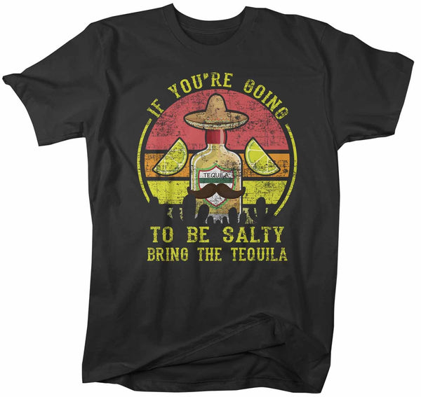 Men's Funny Cinco De Mayo T Shirt Tequila Shirt If Salty Bring Tequila Shirt Funny Drinking Shirt-Shirts By Sarah