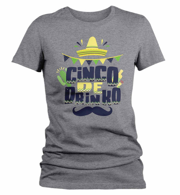 Women's Funny Cinco De Drinko T Shirt Cinco De Mayo Shirt Hipster Shirt Funny Mustache Drinking Shirt-Shirts By Sarah