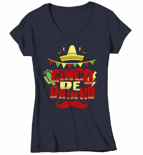 Women's V-Neck Funny Cinco De Drinko T Shirt Cinco De Mayo Shirt Hipster Shirt Funny Mustache Drinking Shirt-Shirts By Sarah