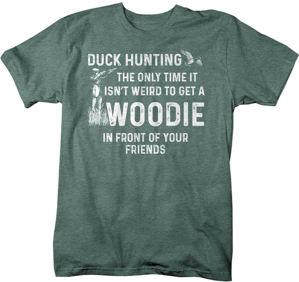 Men's Funny Hunting Shirt Duck Hunting Shirt Get A Woodie Funny Hunter Gift Hunt Tee Crude Humor TShirt Buck Unisex Graphic Tee-Shirts By Sarah