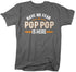 products/have-no-fear-pop-pop-is-here-shirt-ch.jpg