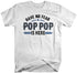 products/have-no-fear-pop-pop-is-here-shirt-wh.jpg