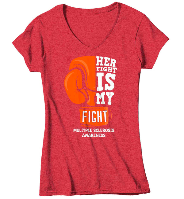 Women's V-Neck Multiple Sclerosis Shirt Her Fight Is My Fight Boxing Glove MS T Shirt Orange Ribbon Tee Awareness Ladies Woman-Shirts By Sarah