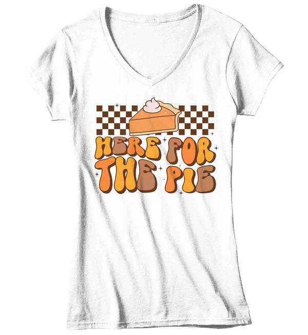 Women's V-Neck Funny Thanksgiving Shirt Retro Shirt Here For The Pie Tee Vintage Turkey Day Pumpkin Holiday Funny Graphic Tshirt Ladies-Shirts By Sarah
