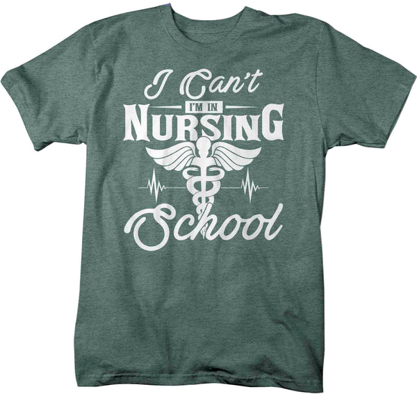 Men's Funny Nurse Shirt I Can't Nursing School T Shirt Gift Training ER Registered Licensed Practical RN LPN TShirt Man Unisex TShirt-Shirts By Sarah
