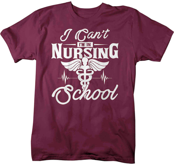 Men's Funny Nurse Shirt I Can't Nursing School T Shirt Gift Training ER Registered Licensed Practical RN LPN TShirt Man Unisex TShirt-Shirts By Sarah