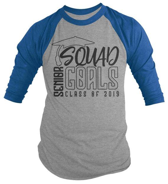 Men's Senior 2019 Raglan Squad Goals Shirt Graduate Gift Idea Class Of 2019 Graduation Shirts 3/4 Sleeve-Shirts By Sarah