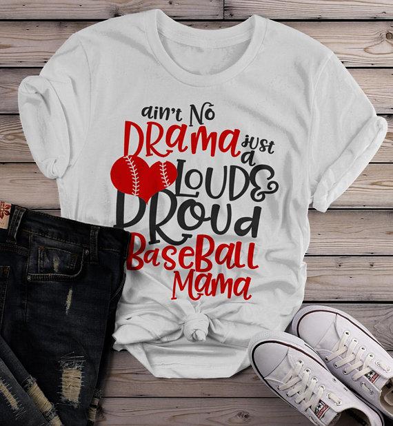 Women's Funny Baseball Mom T Shirt Loud Proud Mama Shirts No Drama Game Tee-Shirts By Sarah