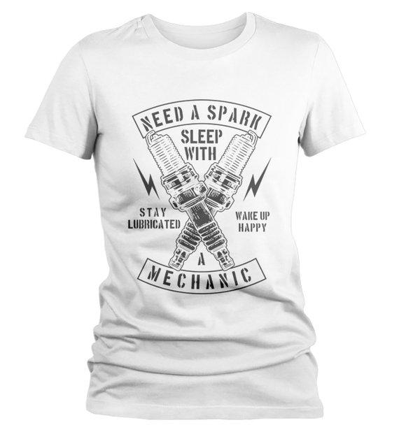 Women's Funny Mechanic T Shirt Sleep With Shirts Stay Lubricated Spark Plugs Graphic Tee-Shirts By Sarah