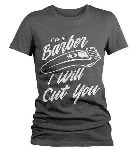 Women's Funny Barber T-Shirt I Will Cut You Clippers Shirt For Hipster Barbers-Shirts By Sarah