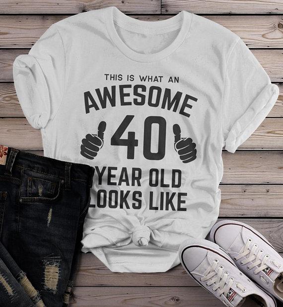 Women's Funny 40th Birthday T Shirt This Is What Awesome Forty Year Old Looks Like TShirt-Shirts By Sarah