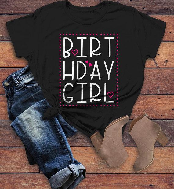 Women's Cute Birthday Girl T-Shirt Party Girl's Night Tee Bday Gift Idea-Shirts By Sarah