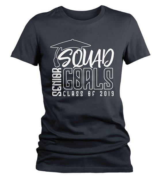 Women's Senior 2019 T Shirt Squad Goals Shirt Graduate Gift Idea Class Of 2019 Graduation Shirts-Shirts By Sarah