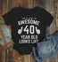 Women's Funny 40th Birthday T Shirt This Is What Awesome Forty Year Old Looks Like TShirt-Shirts By Sarah