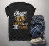 Men's Funny 30th Birthday T Shirt Cheers Beers Thirty Years TShirt Gift Idea Graphic Tee Beer Shirts