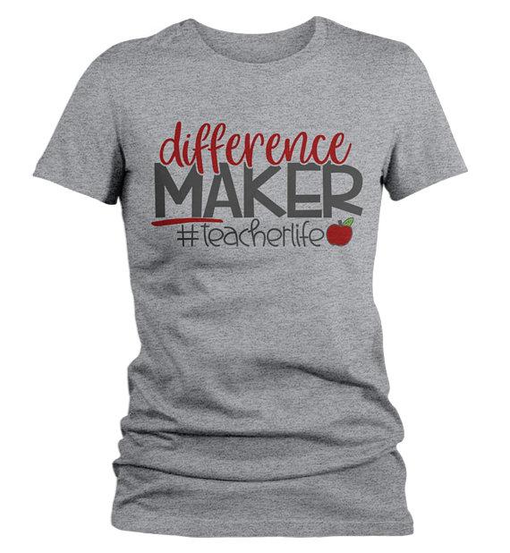 Women's Teacher T Shirt Teaching Shirts Difference Maker Tee Teachers Gift Idea Teacher Life-Shirts By Sarah
