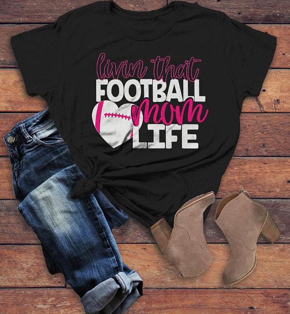 Women's Football Mom T Shirt Livin That Football Mom Life Tee Game Day Shirts-Shirts By Sarah