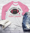 Funny Football Mom Shirt Like Normal Mom Louder Prouder Raglan 3/4 Sleeve Game Day Shirts
