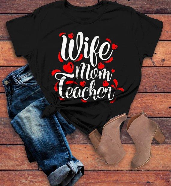 Women's Teacher T Shirt Wife Mom Teacher Shirts For Teachers Gift Idea-Shirts By Sarah