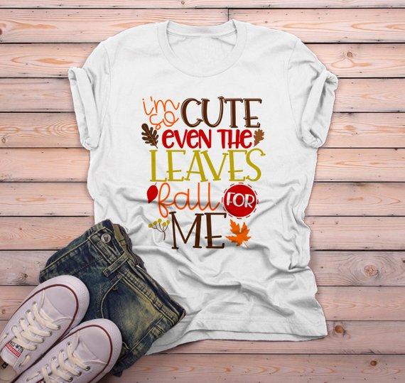 Men's Cute Fall T Shirt Even Leaves Fall For Me Tee Season Shirts Adorable TShirt-Shirts By Sarah