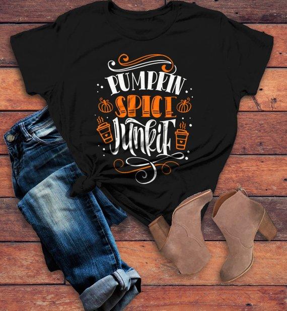 Women's Pumpkin Spice T Shirt Pumpkin Spice Junkie Tee Fall Shirts Seasonal TShirt Funny-Shirts By Sarah