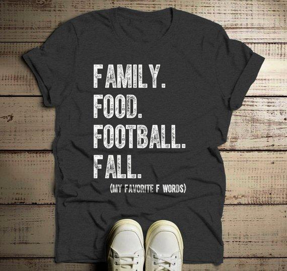 Men's Family T Shirt Fall Tee Funny Family Food Football Favorite F Words Shirts-Shirts By Sarah