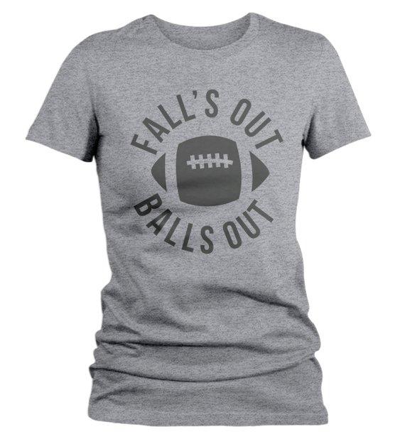 Women's Funny Football T Shirt Fall's Out Balls Out Tee Hilarious Football Mom Shirts-Shirts By Sarah