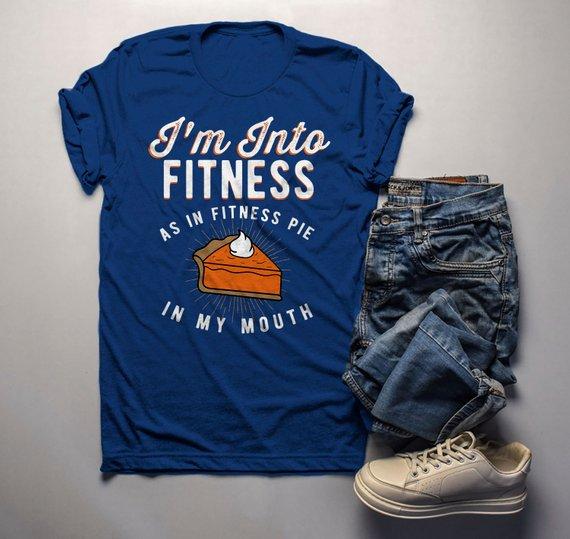 Men's Funny Pie T Shirt Thanksgiving Shirts Into Fitness Pie In Mouth Workout Tee Turkey Day TShirt-Shirts By Sarah